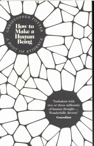 How to Make a Human Being: A Body of Evidence