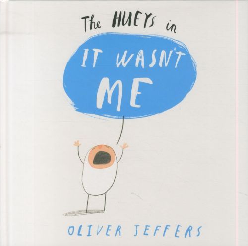 The Hueys in: It Wasn't Me