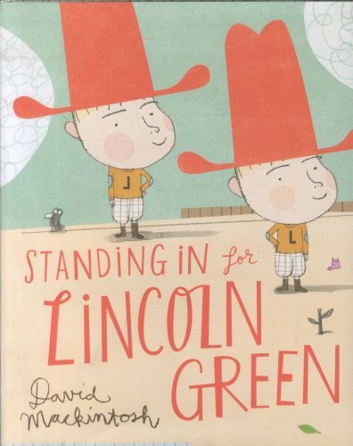 Standing in for Lincoln Green