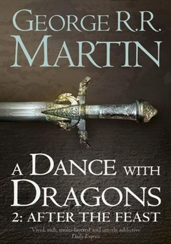 A Dance With Dragons: Part 2 After the Feast