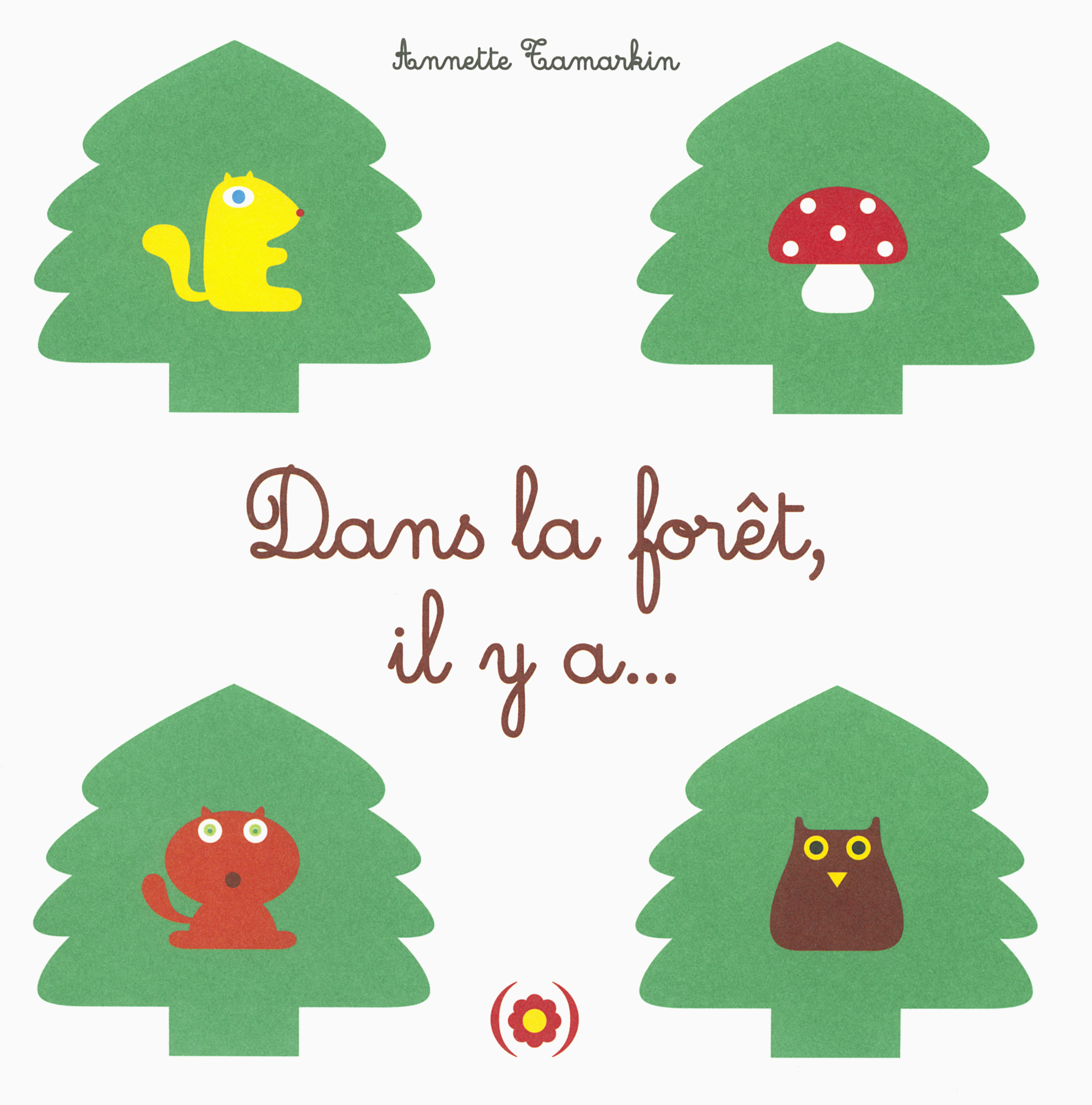 Dans la forêt, il y a