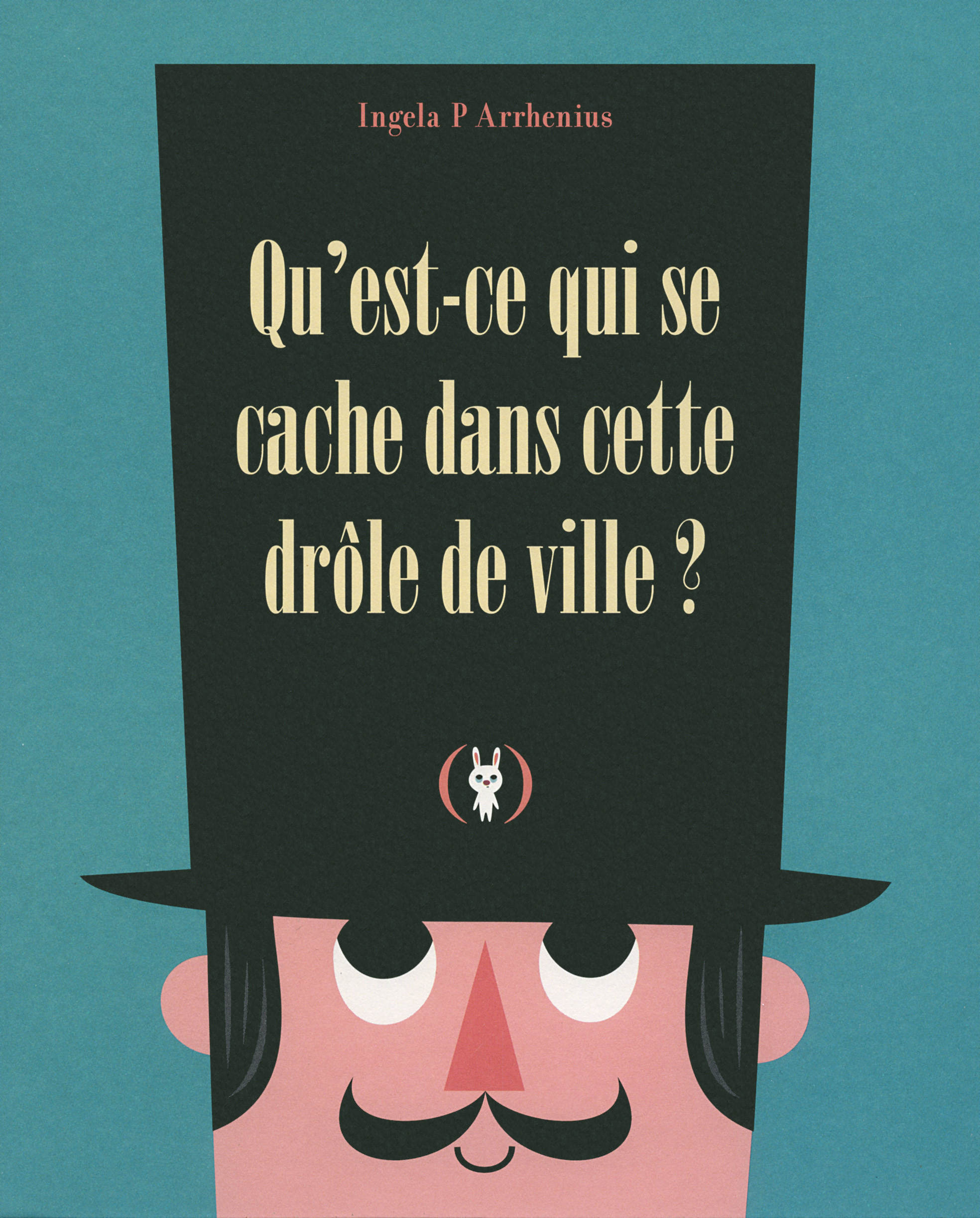 QU-EST-CE QUI SE CACHE DANS CETTE DROLE DE VILLE ?
