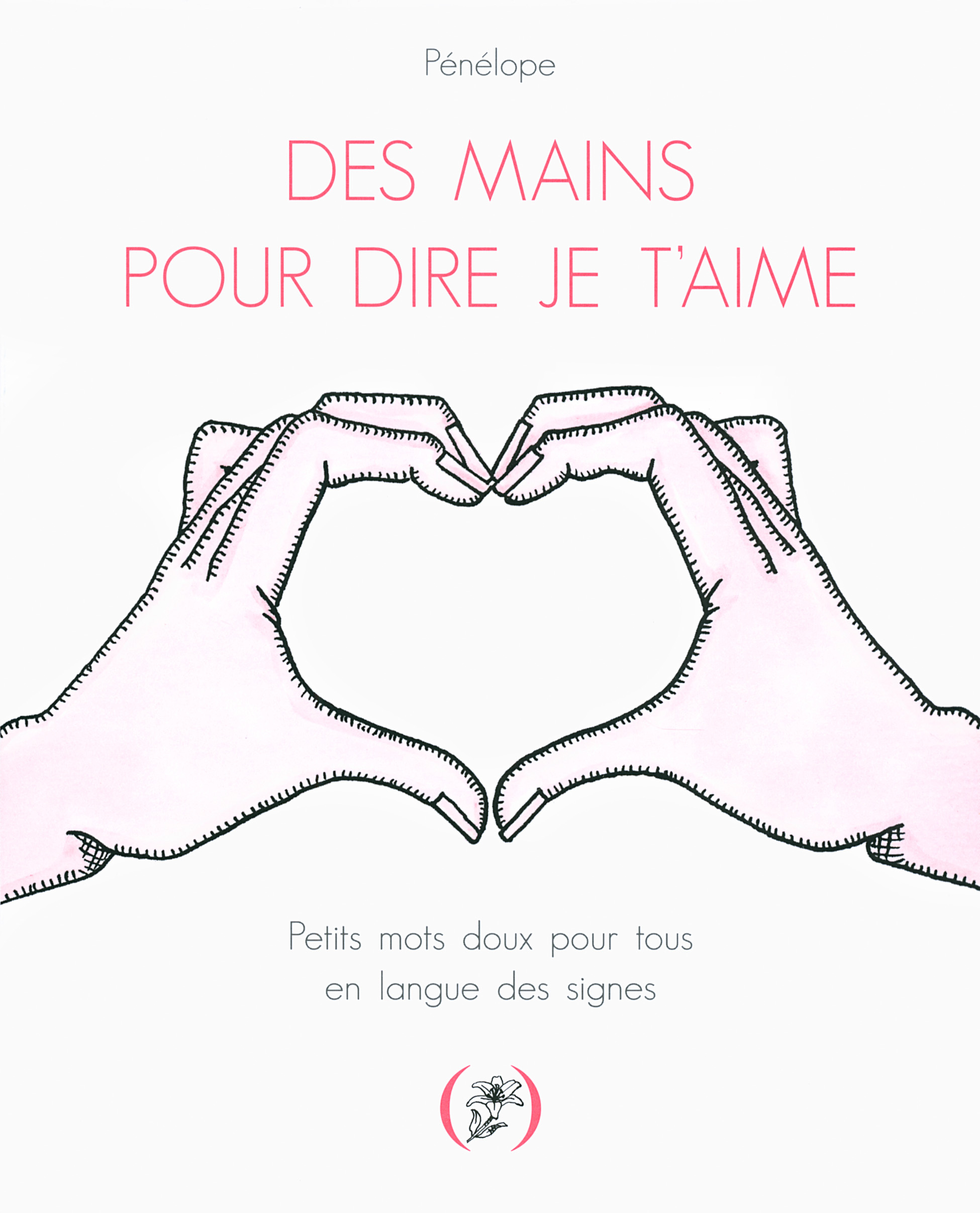 Des mains pour dire je t'aime