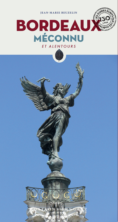Bordeaux méconnu - Et alentours