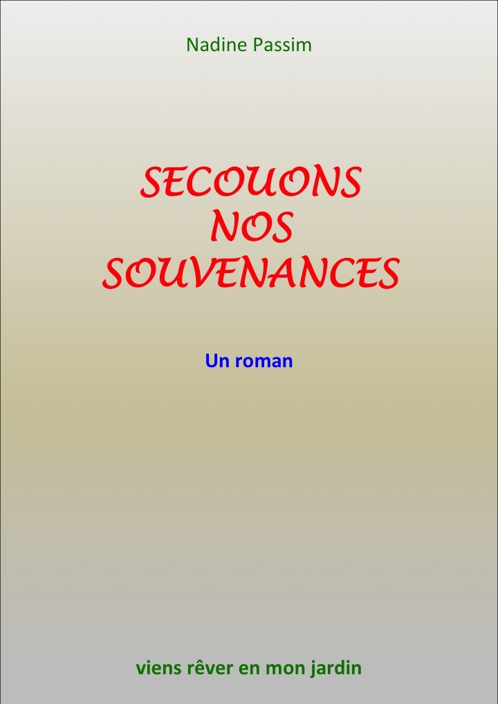 01 06  Secouons nos souvenances