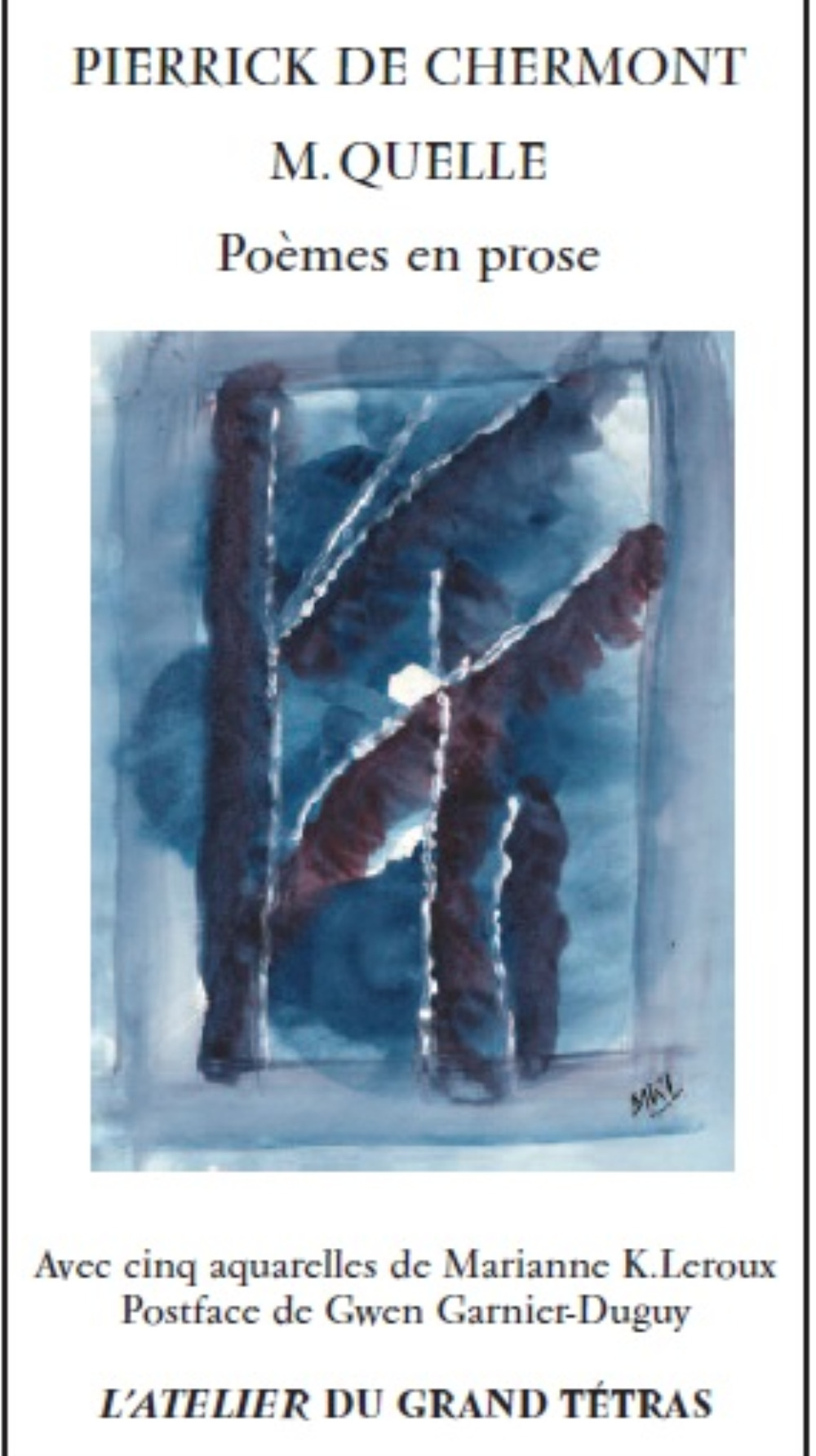 M. Quelle - poèmes en prose