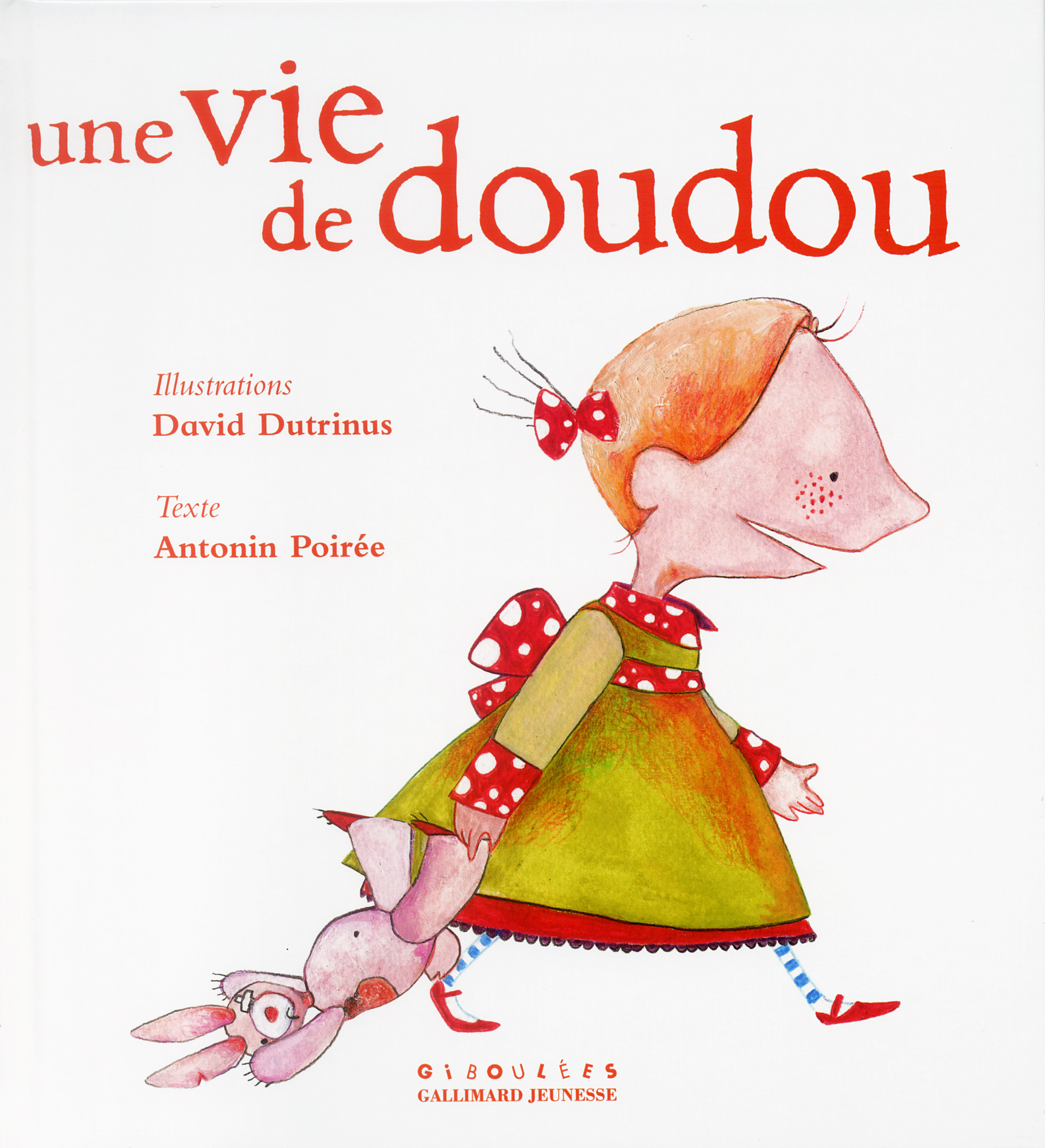 UNE VIE DE DOUDOU