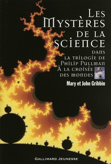 Les mystères de la science dans la trilogie de Philip Pullman "À la croisée des mondes"