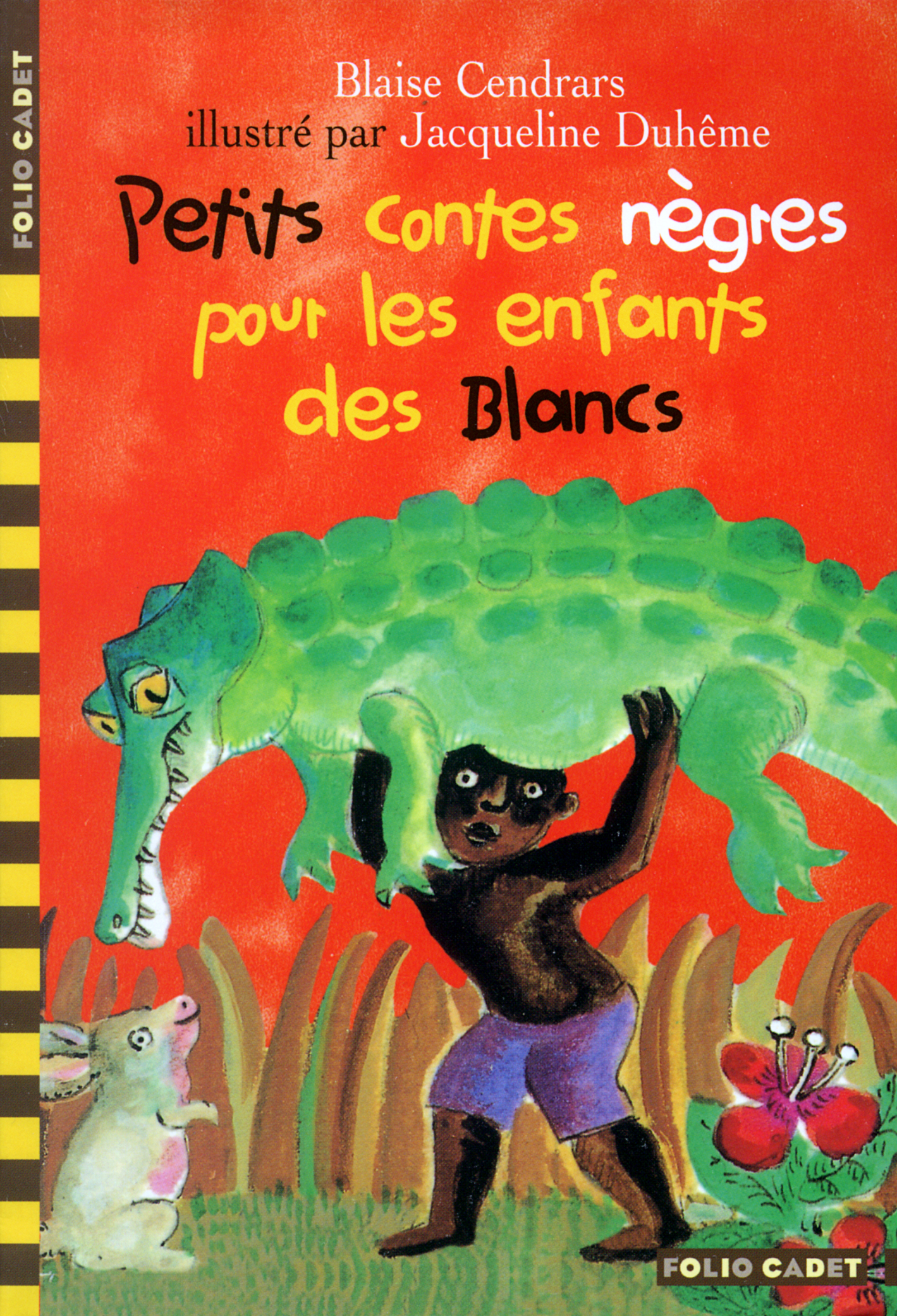 PETITS CONTES NEGRES POUR LES ENFANTS DES BLANCS