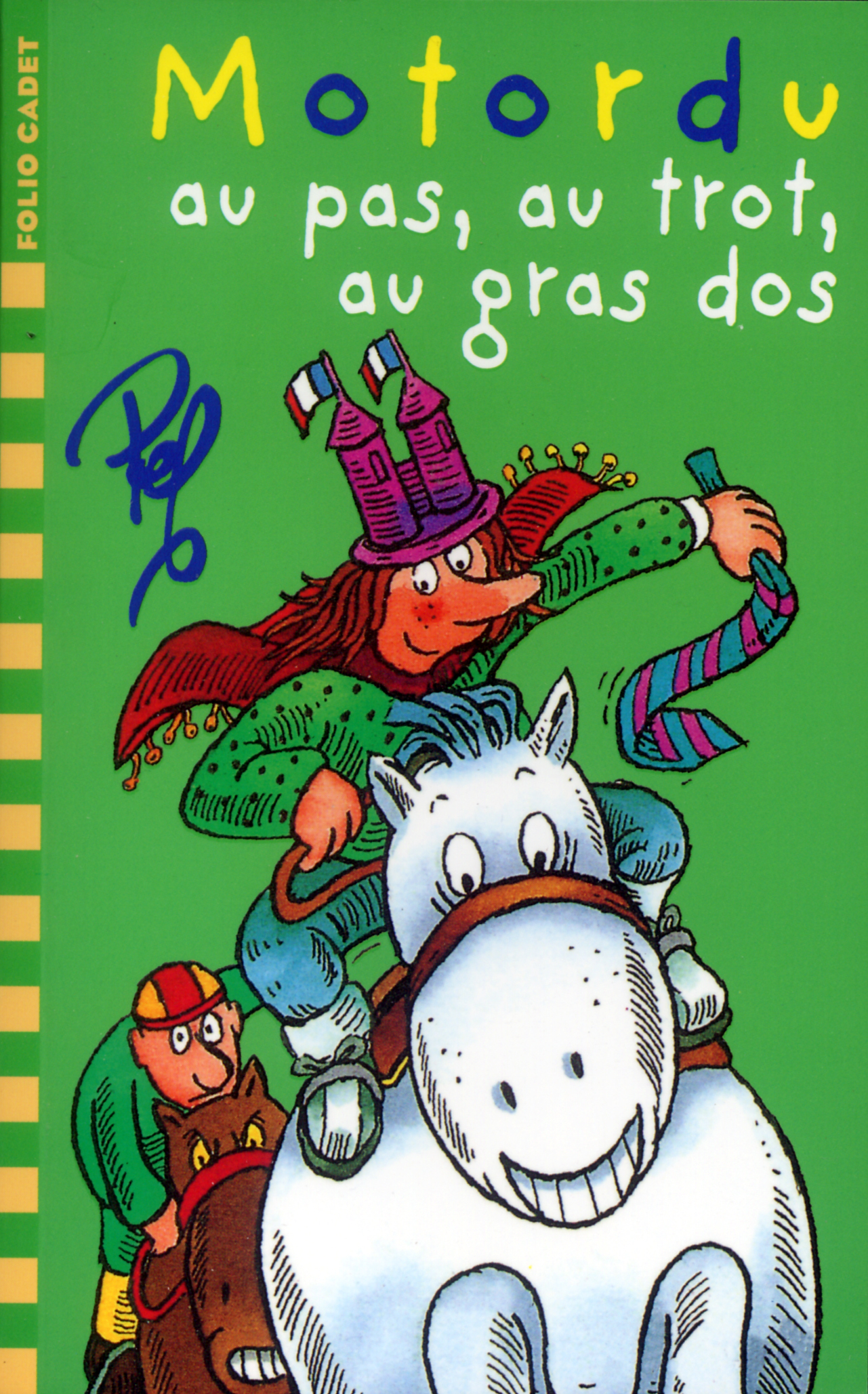 MOTORDU AU PAS, AU TROT, AU GRAS DOS...