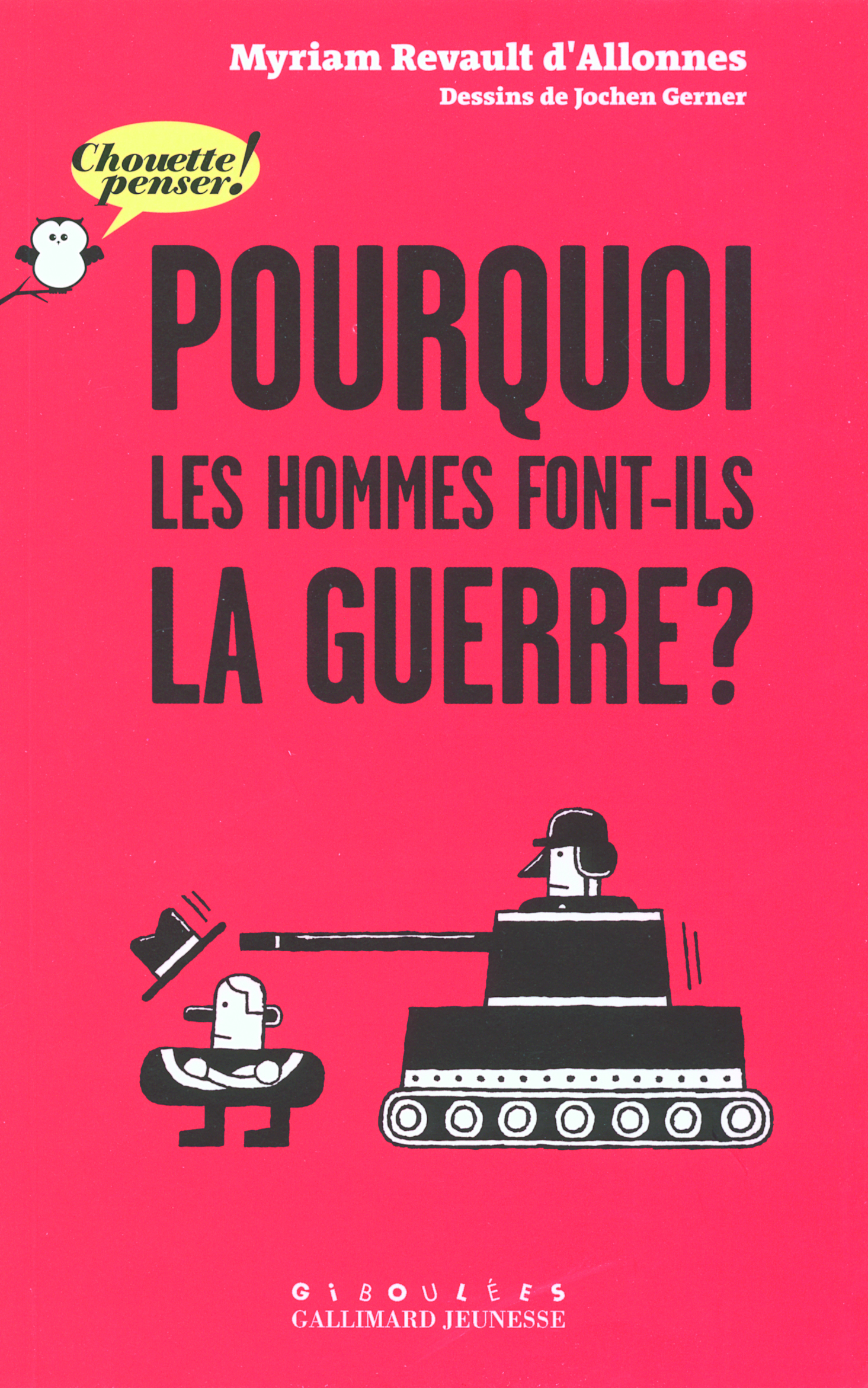 POURQUOI LES HOMMES FONT-IL LA GUERRE