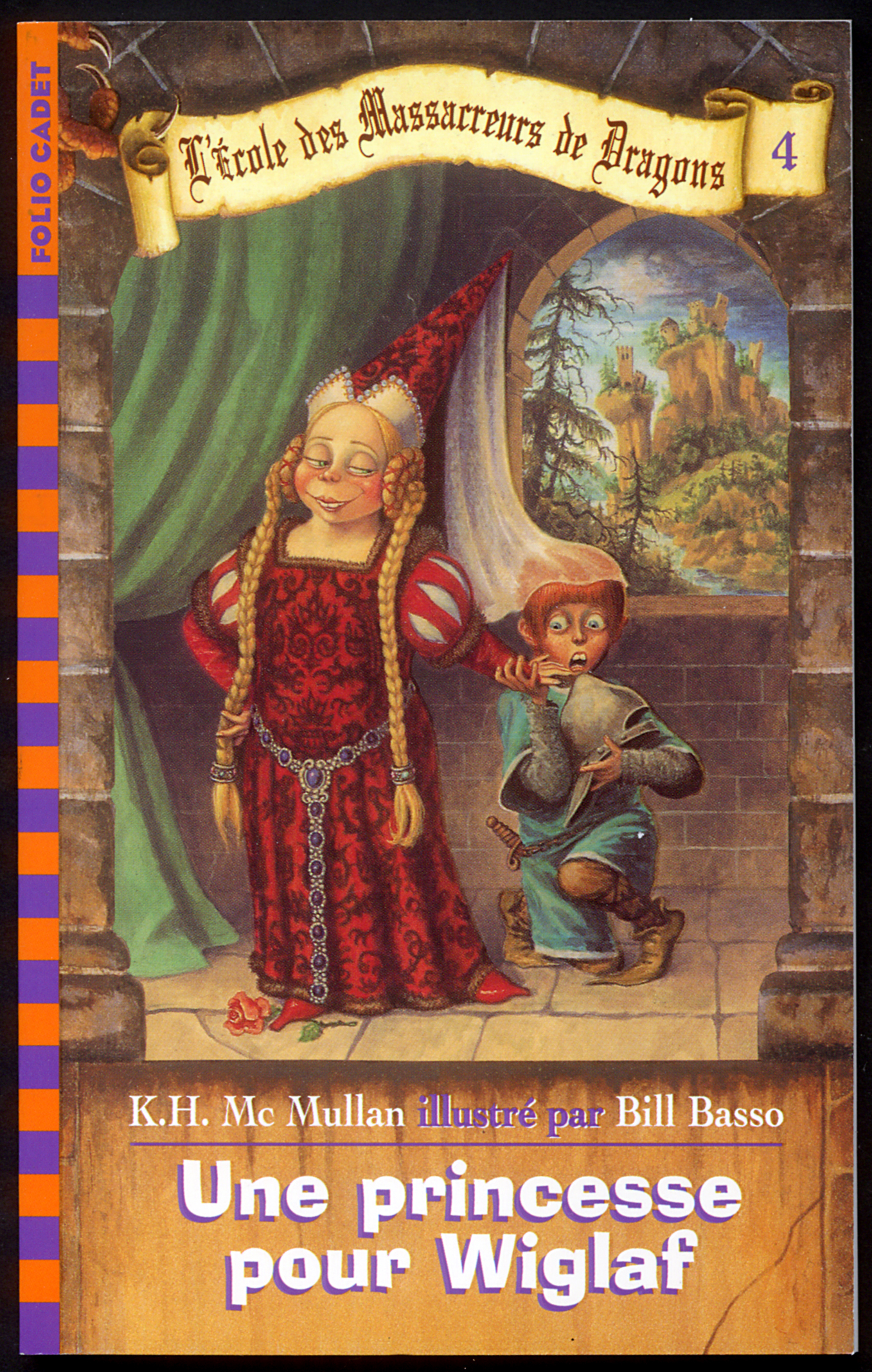 L'ECOLE DES MASSACREURS DE DRAGONS - 4 UNE PRINCESSE POUR WIGLAF