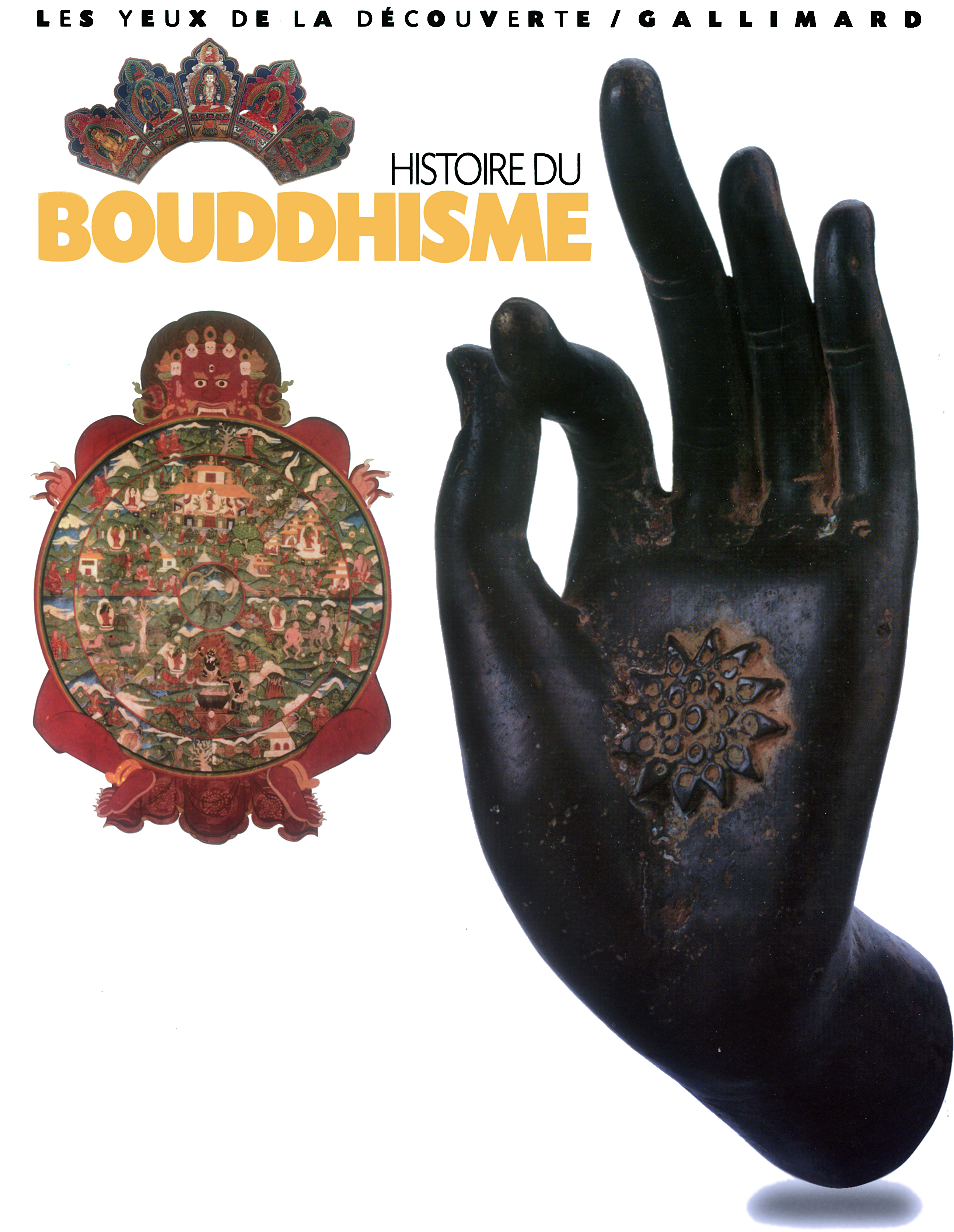 HISTOIRE DU BOUDDHISME