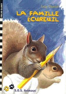 S.O.S. Animaux, 17 : La Famille Écureuil