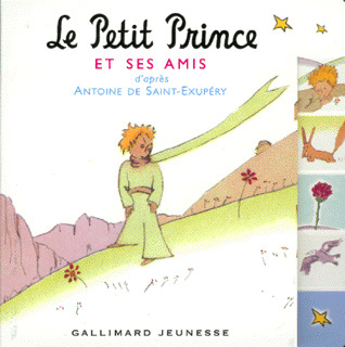 LE PETIT PRINCE ET SES AMIS