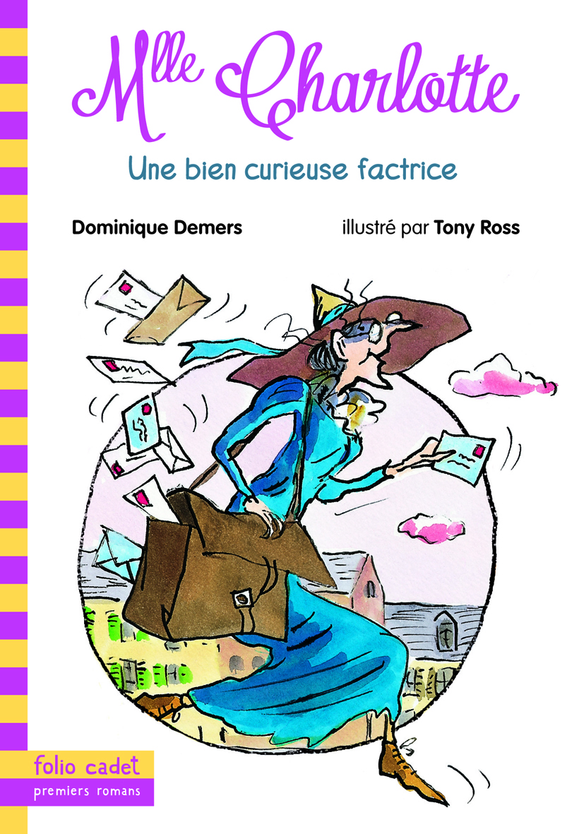 Mlle Charlotte, 3 : Une bien curieuse factrice