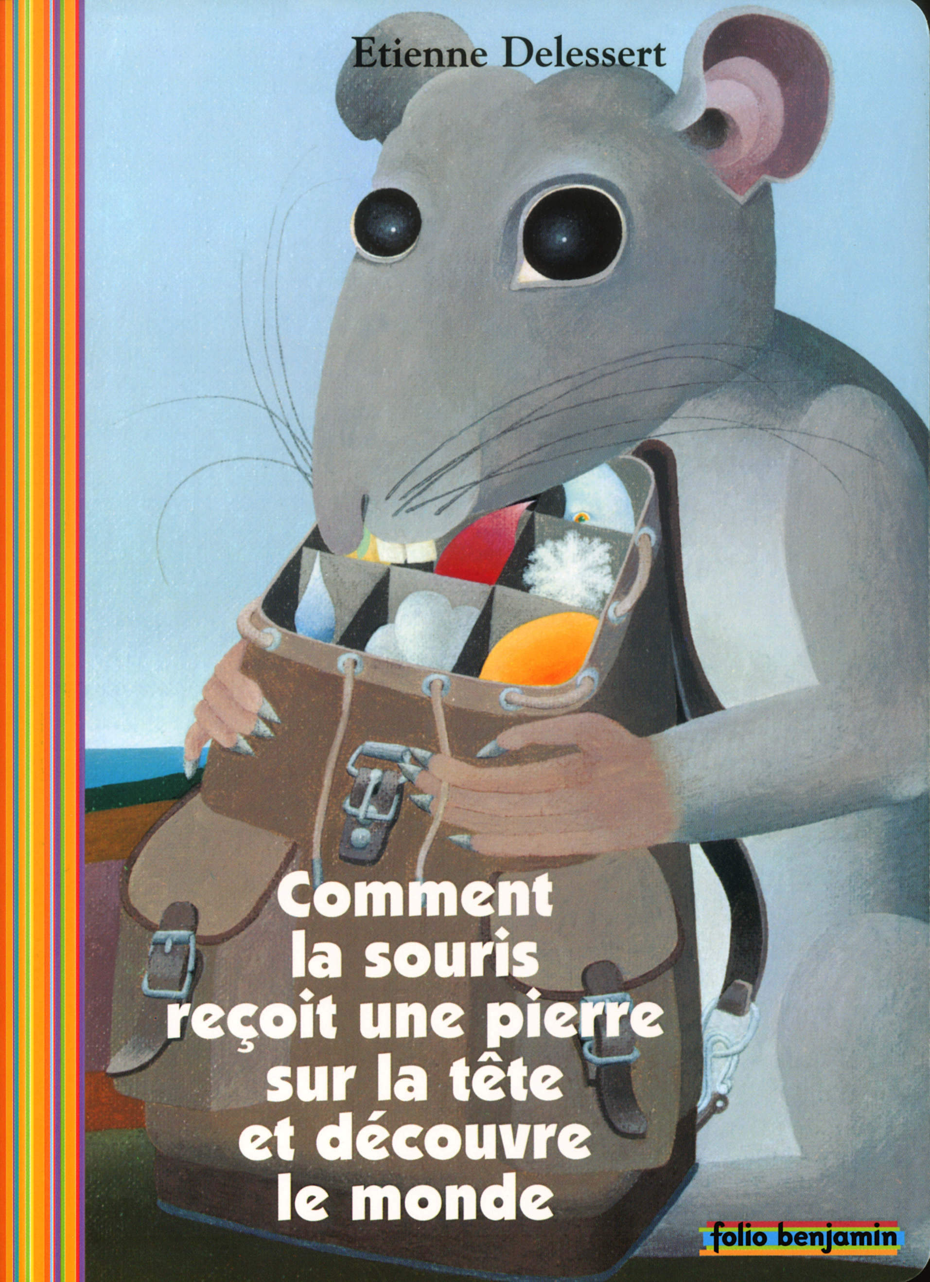 COMMENT LA SOURIS RECOIT UNE PIERRE SUR LA TETE ET DECOUVRE LE MONDE