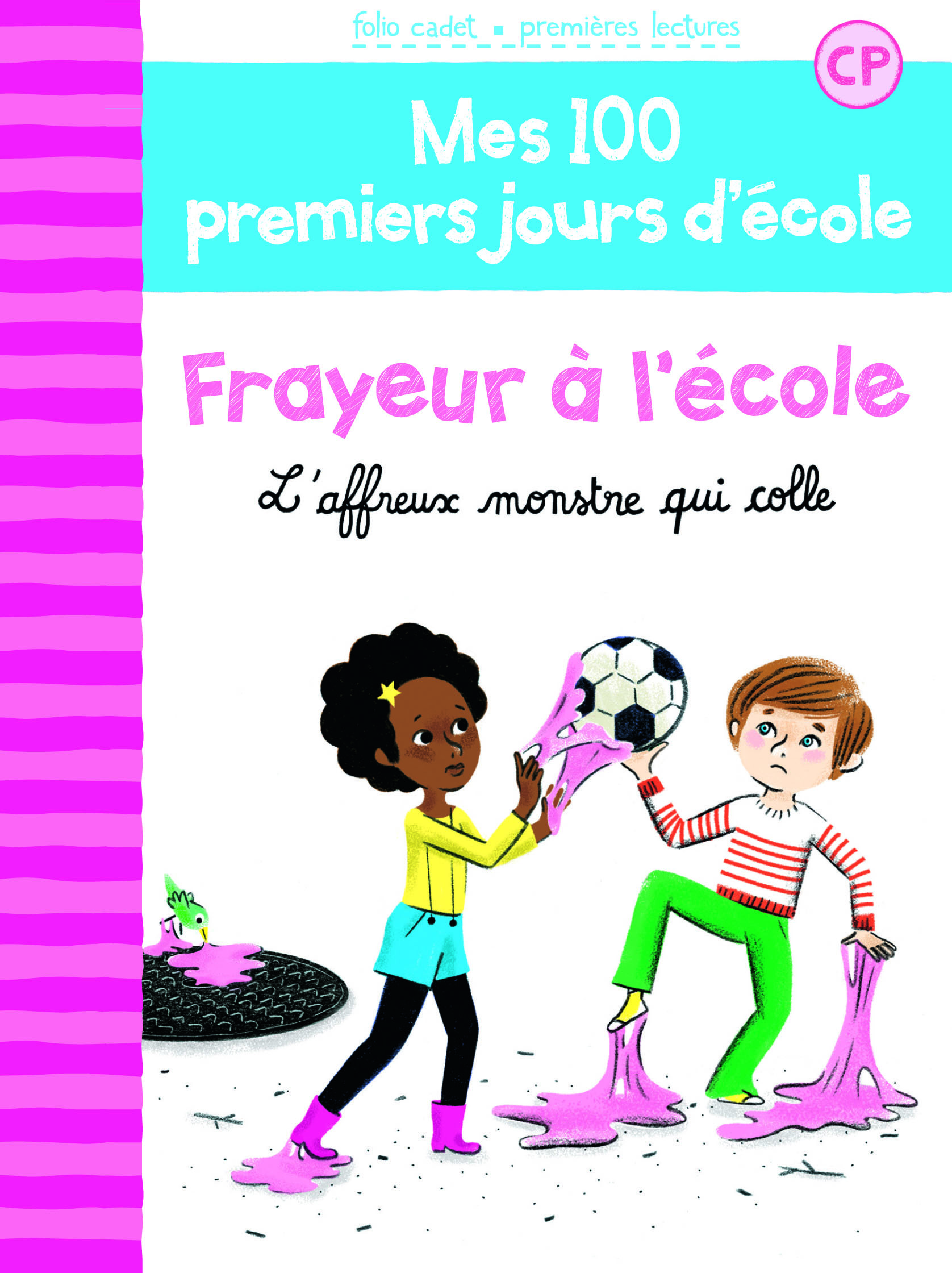 100 PREMIERS JOURS D-ECOLE T04 FRAYEUR A L-ECOLE
