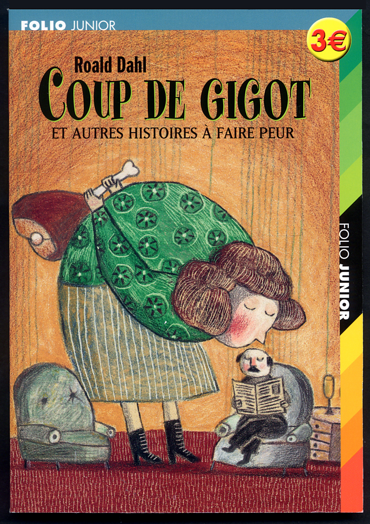 COUP DE GIGOT ET AUTRES HISTOIRES A FAIRE PEUR