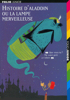 CONTES DES MILLE ET UNE NUITS - HISTOIRE D'ALADIN OU LA LAMPE MERVEILLEUSE