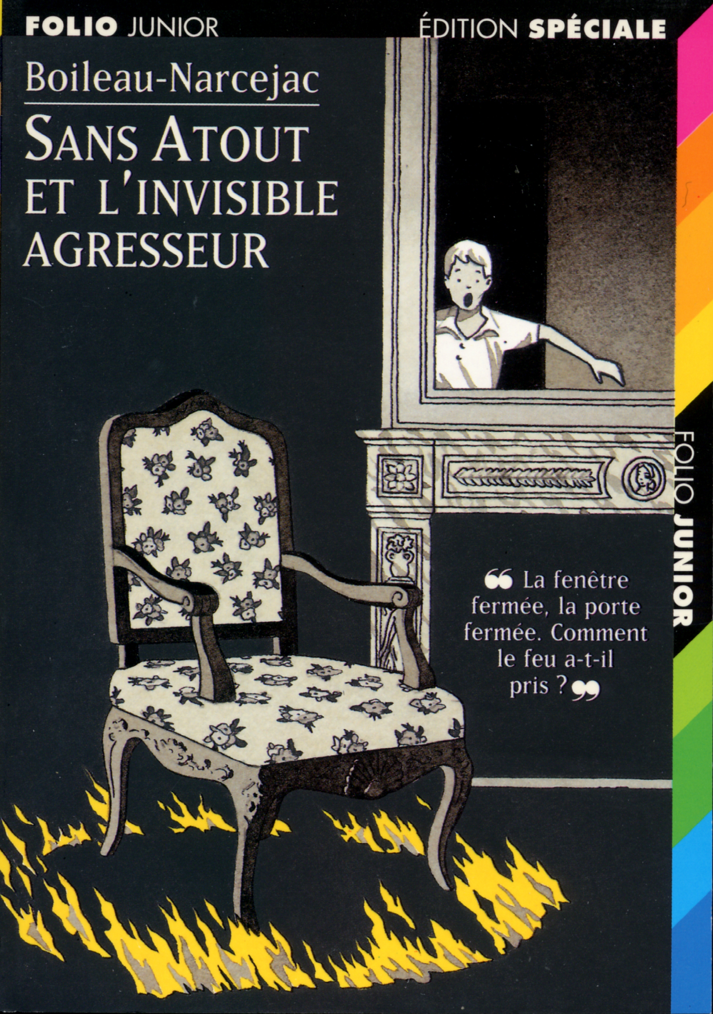 SANS ATOUT ET L'INVISIBLE AGRESSEUR