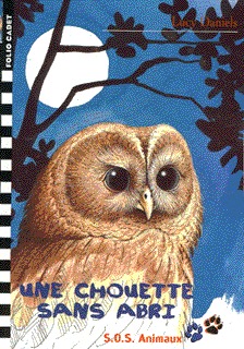 S.O.S. Animaux, 20 : Une chouette sans abri