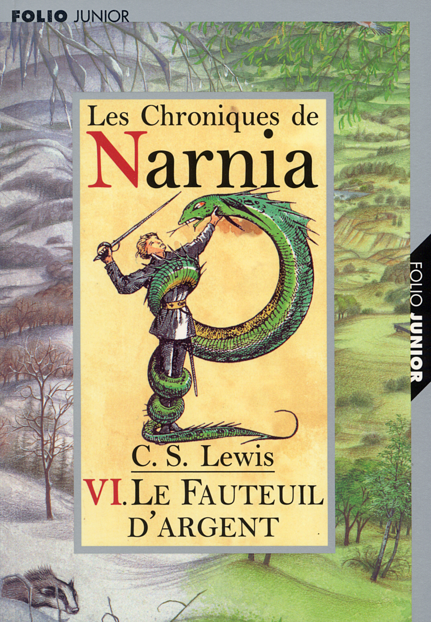 LE MONDE DE NARNIA 6 - LE FAUTEUIL D'ARGENT
