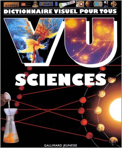 Vu sciences dictionnaire visuel des sciences
