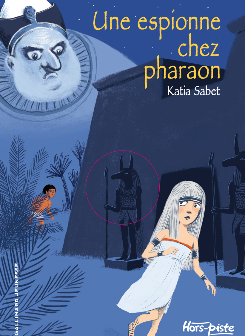 UNE ESPIONNE CHEZ PHARAON