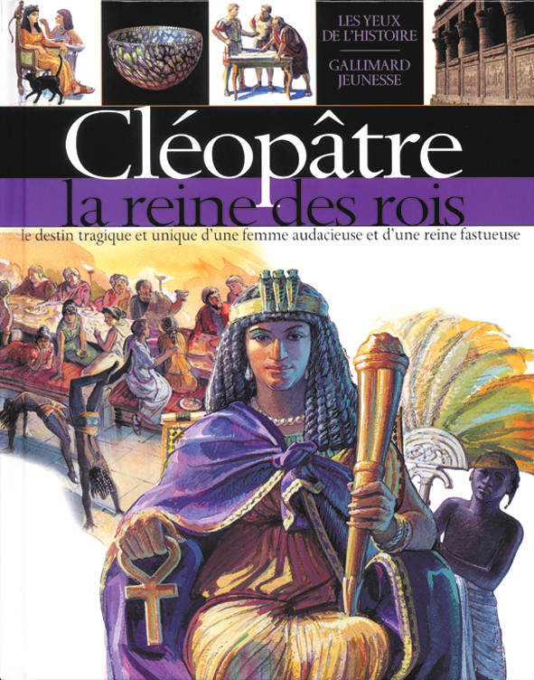 CLEOPATRE LA REINE DES ROIS