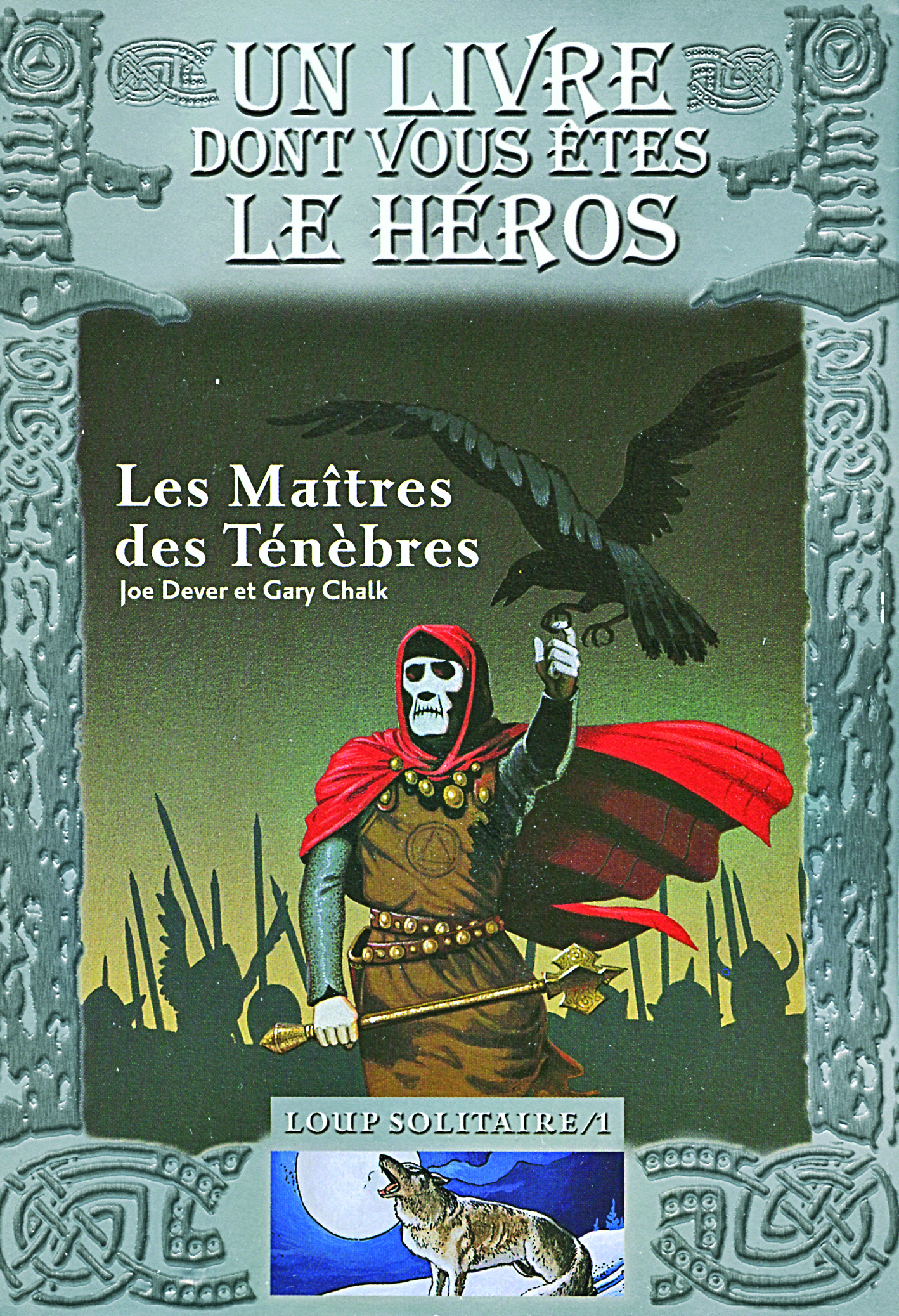 LOUP SOLITAIRE - 1 LES MAITRES DES TENEBRES