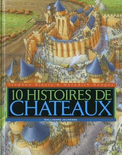 10 histoires de châteaux