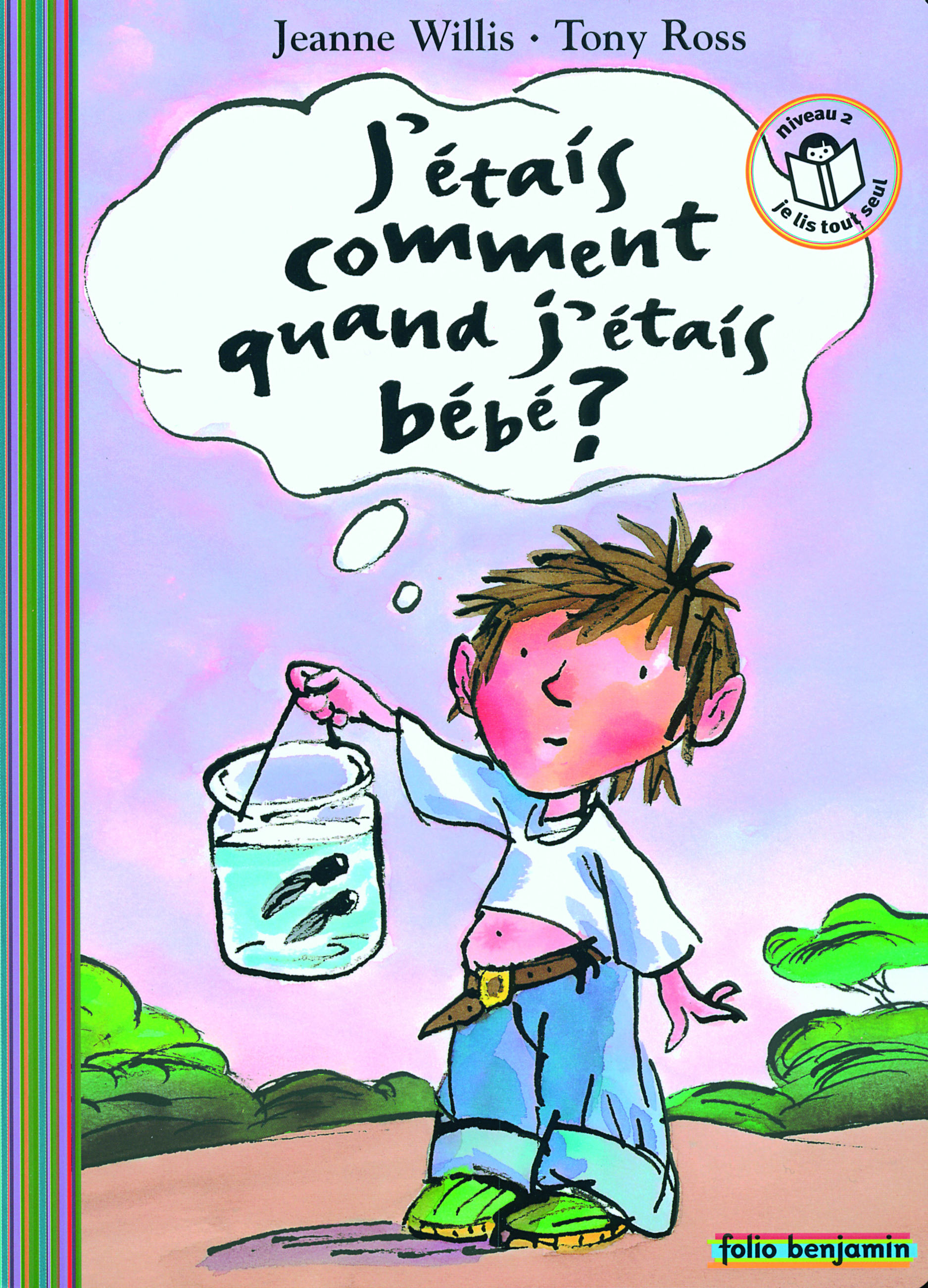 J'étais comment quand j'étais bébé ?