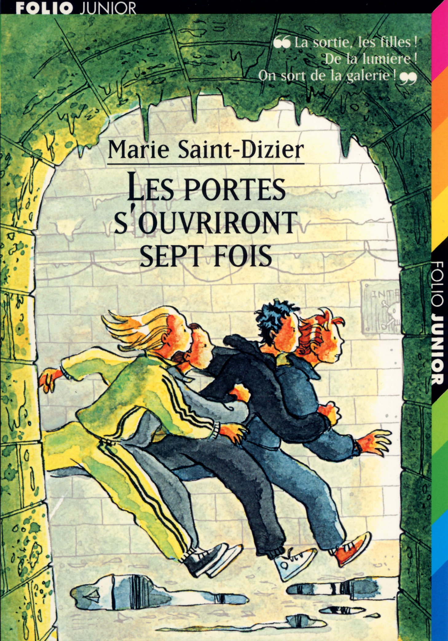 Les portes s'ouvriront sept fois