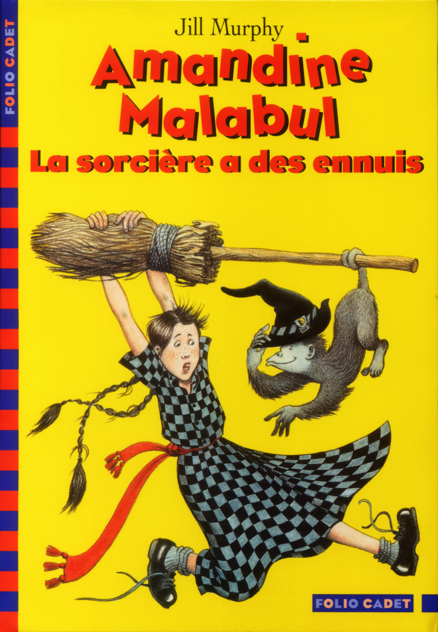 Amandine Malabul, la sorcière a des ennuis