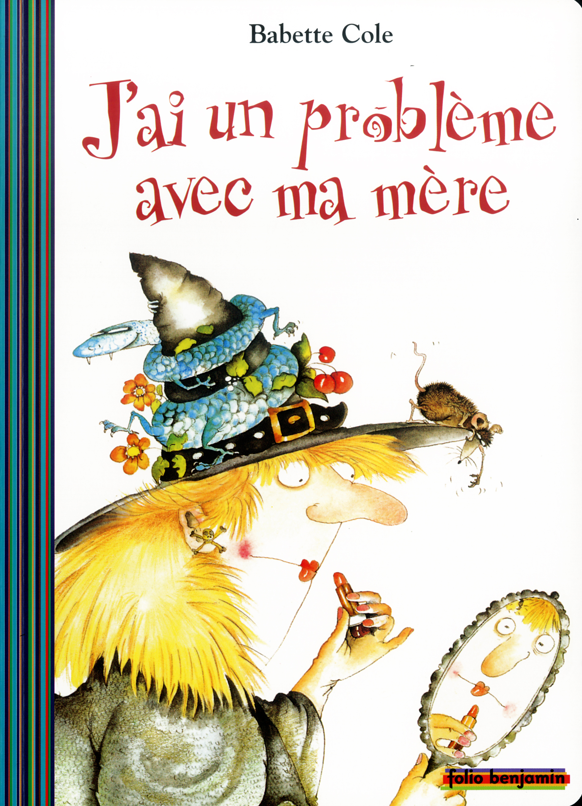 J'AI UN PROBLEME AVEC MA MERE