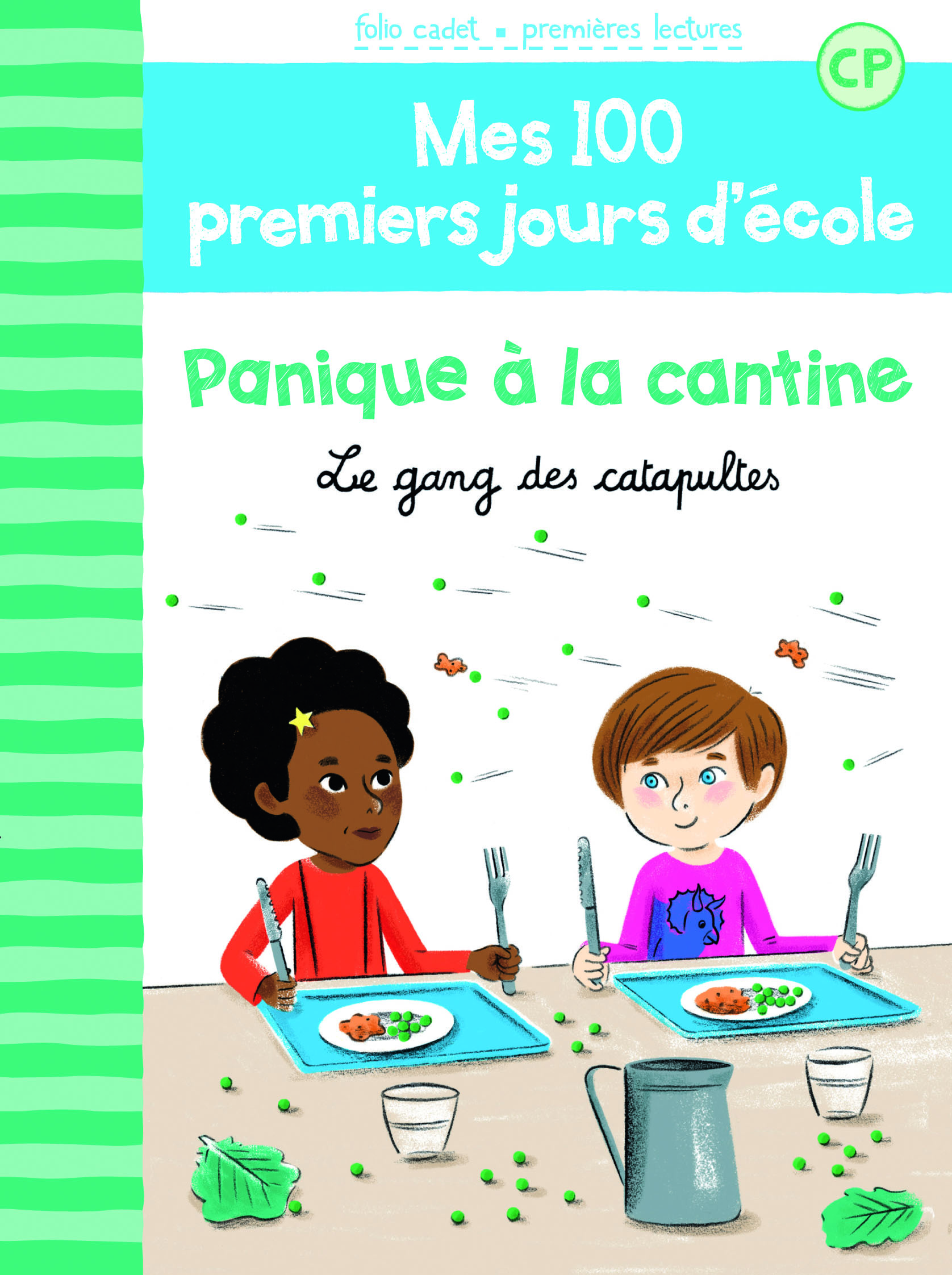 100 PREMIERS JOURS D-ECOLE T03 PANIQUE A LA CANTINE