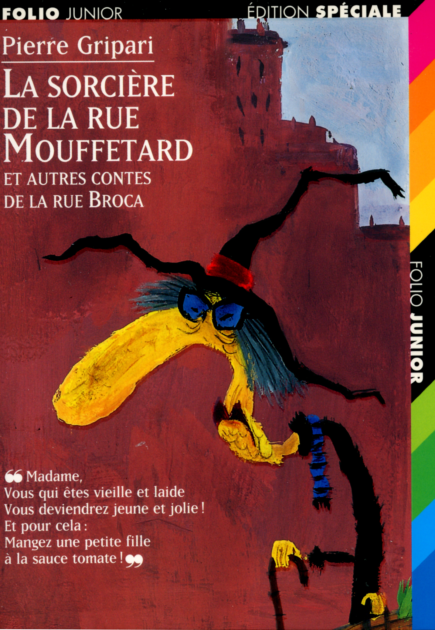 LA SORCIERE DE LA RUE MOUFFETARD ET AUTRES CONTES DE LA RUE BROCA