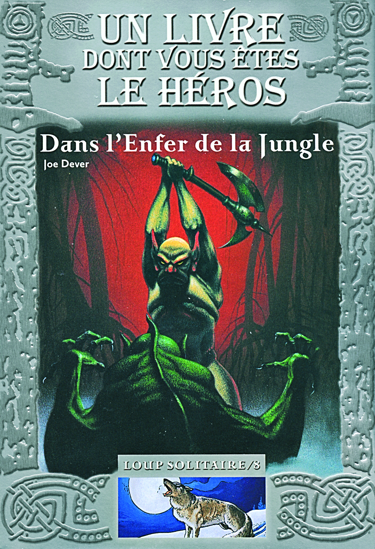 DANS L'ENFER DE LA JUNGLE