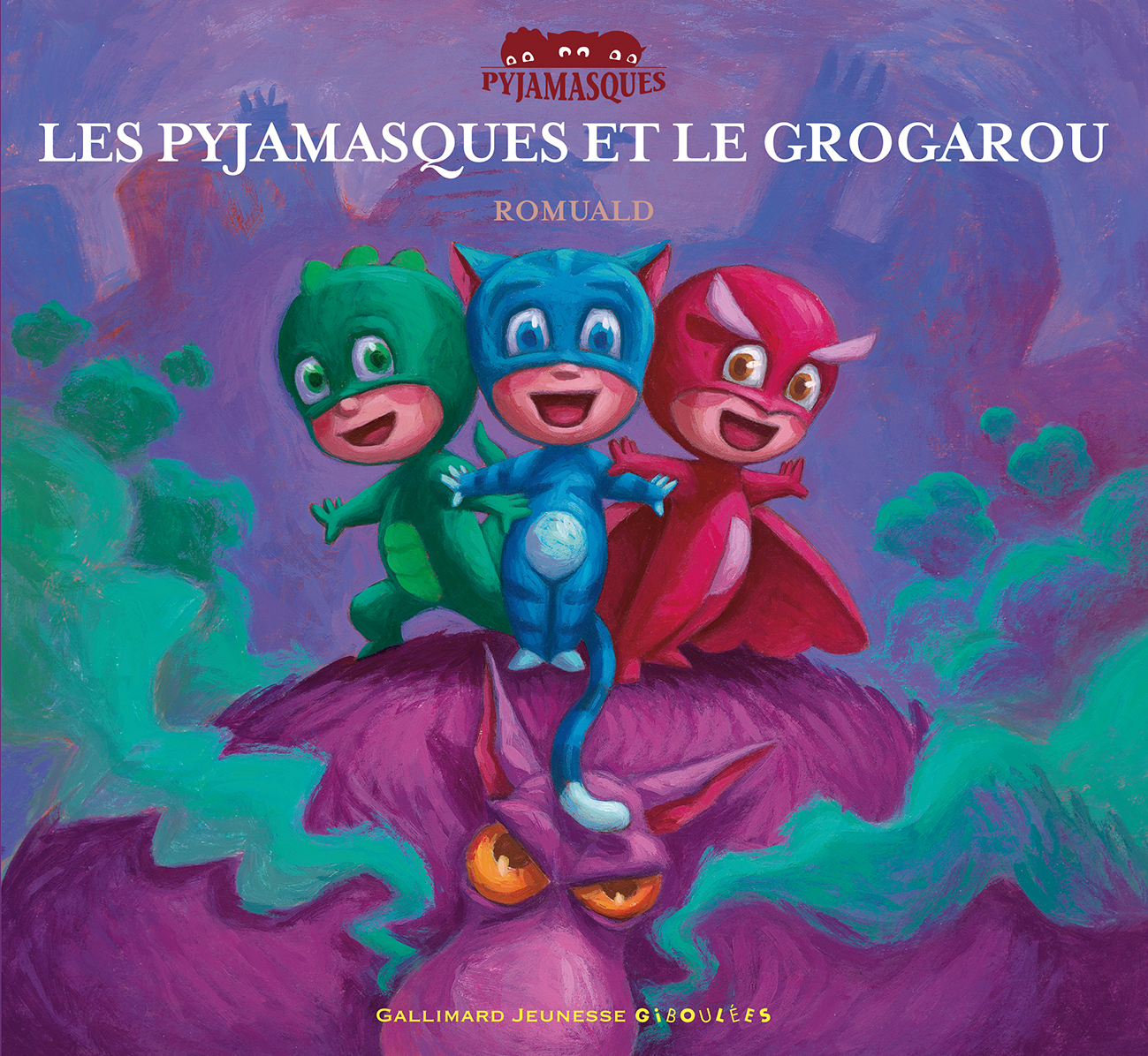 Les Pyjamasques et le Grogarou