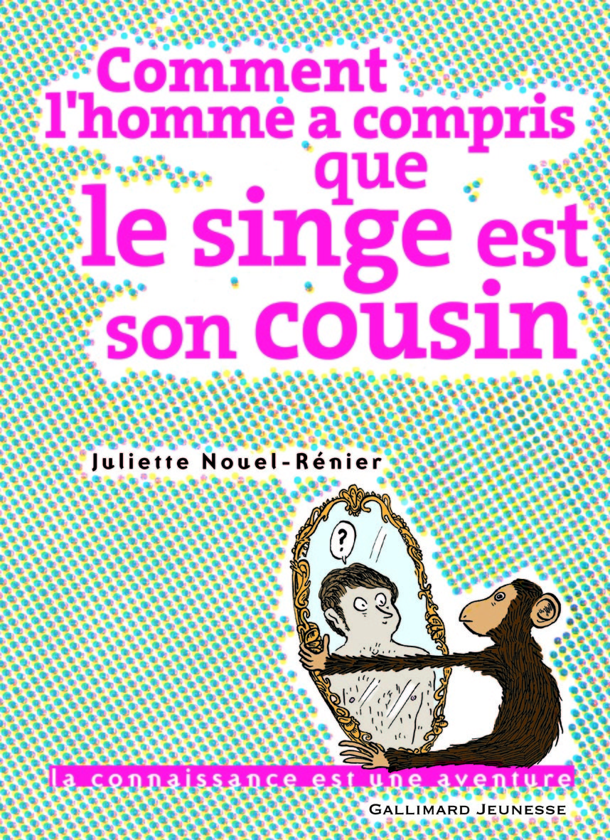 Comment l'homme a compris que le singe est son cousin