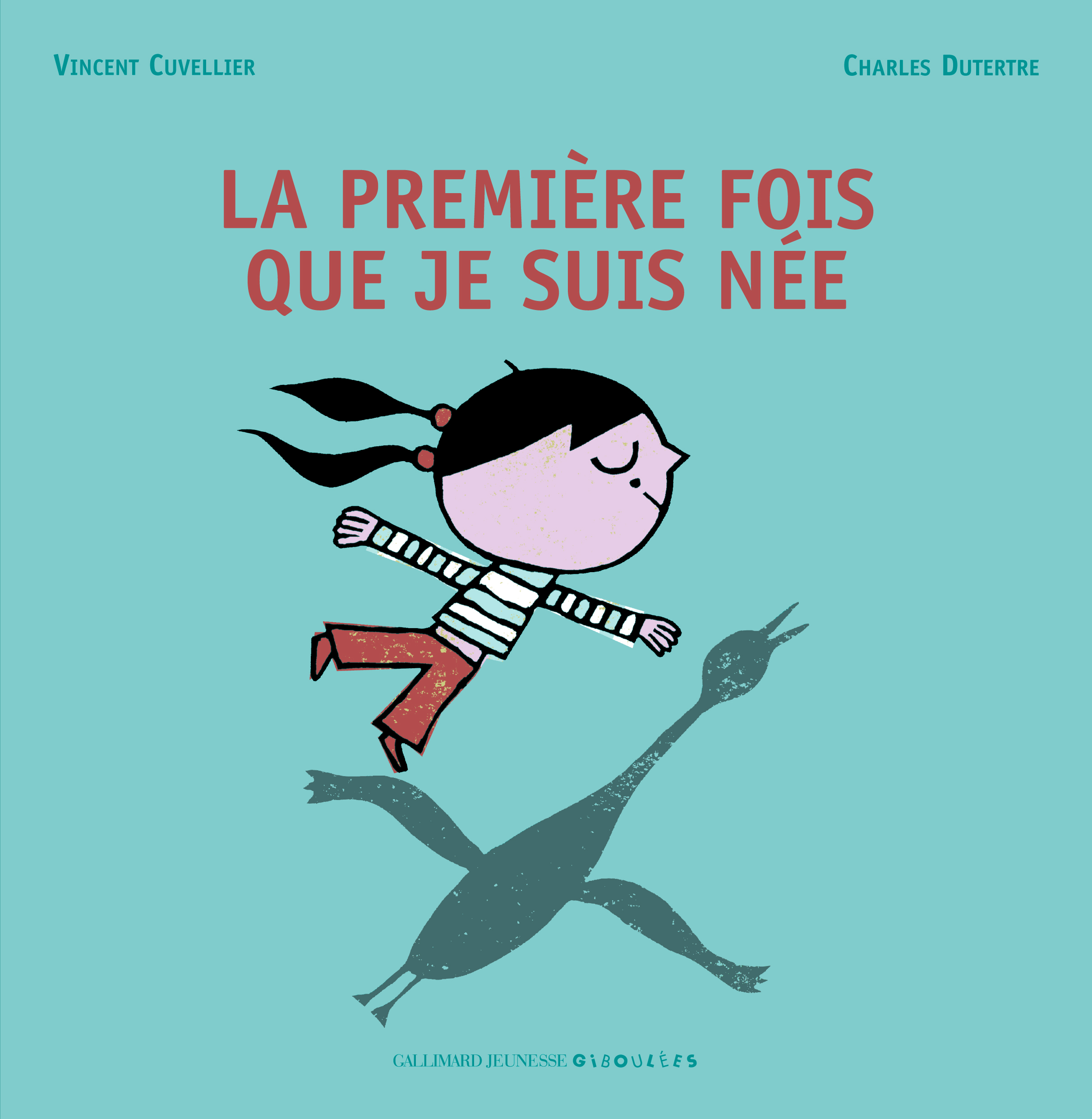 La première fois que je suis née