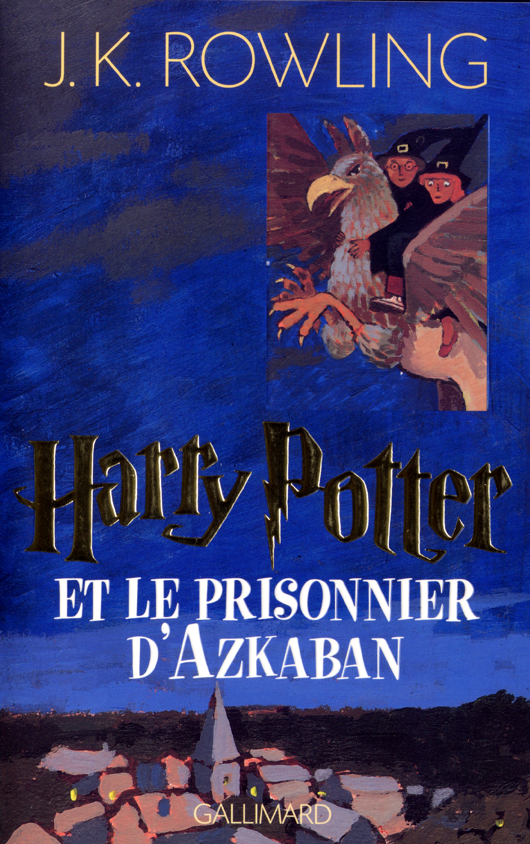 HARRY POTTER ET LE PRISONNIER D'AZKABAN