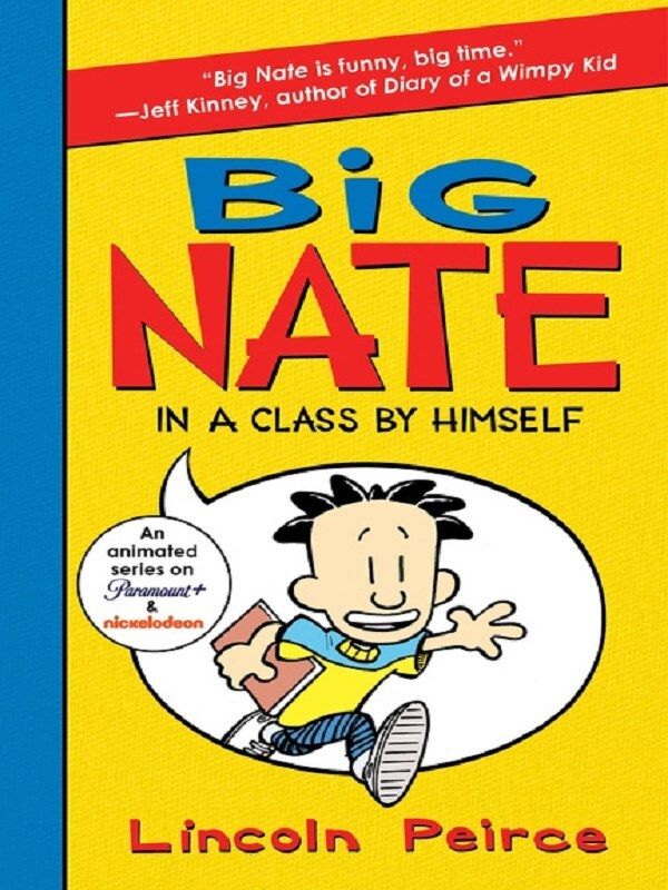 Big Nate: In a Class by Himself
