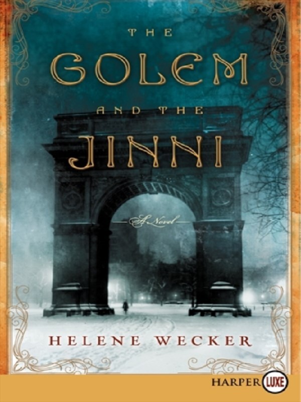 The Golem and the Jinni (Large Print)