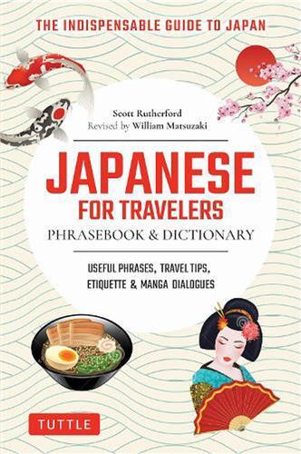 Japanese For Travellers Phrasebook & Dictionnary /anglais/japonais