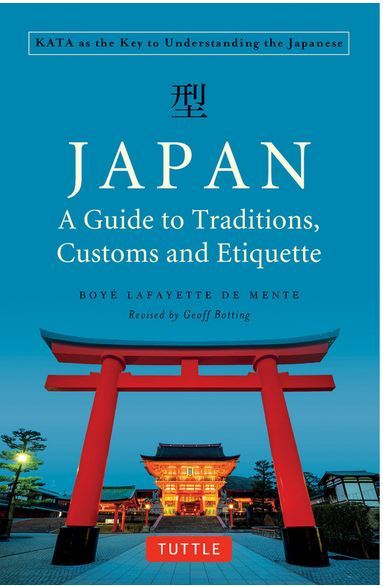 Japan : A Guide to traditions, Custom and Etiquette /anglais
