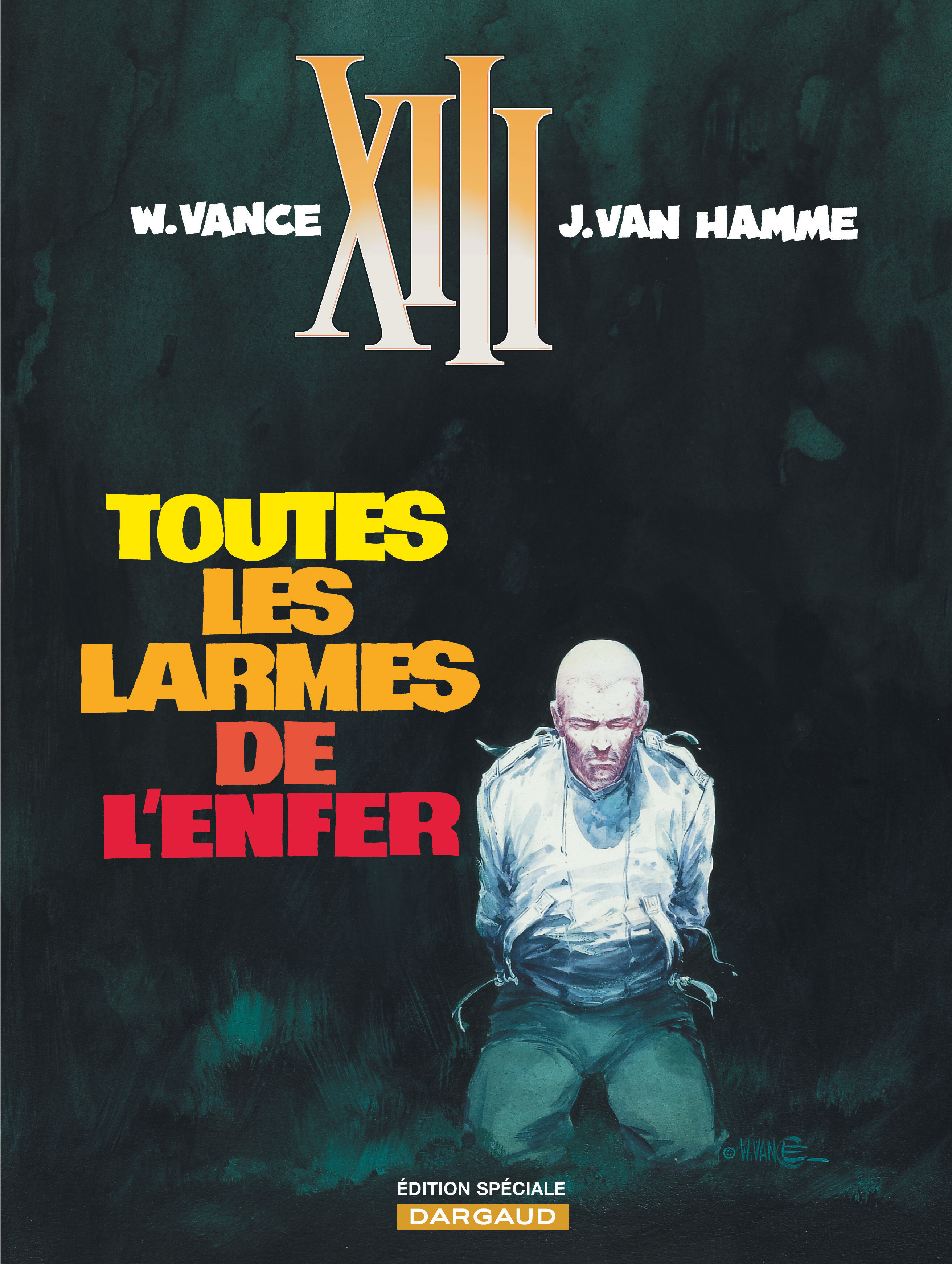 XIII - Ancienne série - Tome 3 - Toutes les larmes de l'enfer