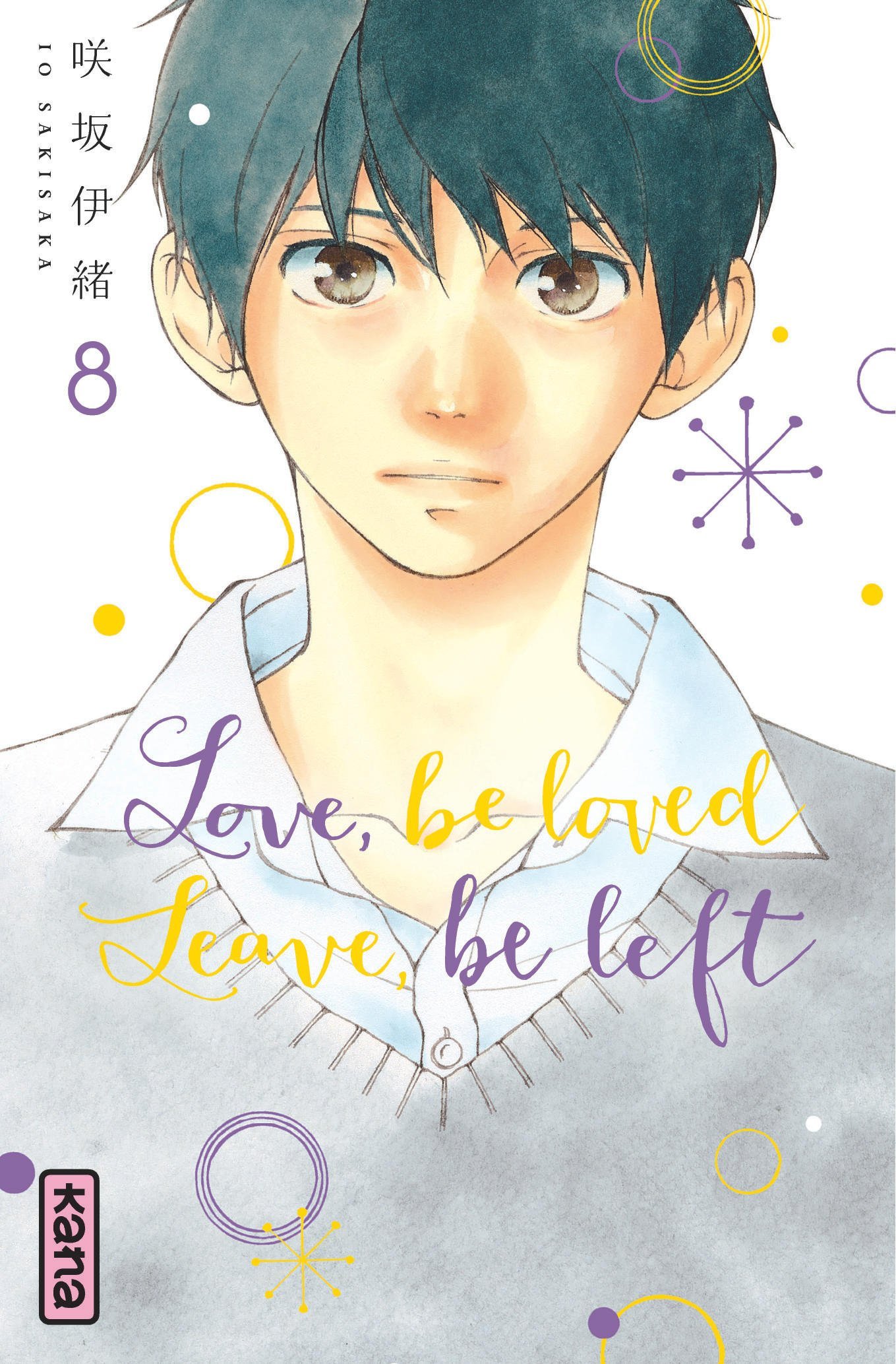 Love, be loved Leave, be left  - Tome 8