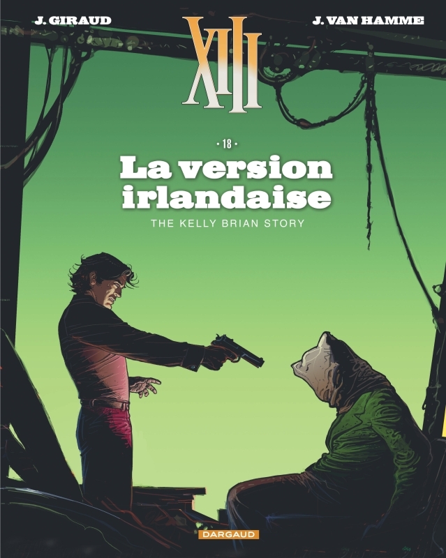 XIII  - Tome 18 - La Version irlandaise (Nouveau format)